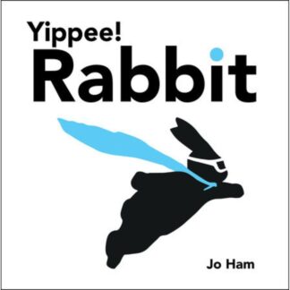 Yippee! Rabbit (Hardcover)