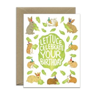Lettuce Celebrate Your Birthday Greeting Card